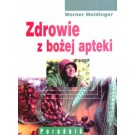 Zdrowie z bożej apteki 